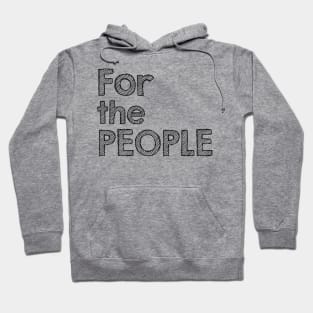 For the People Hoodie